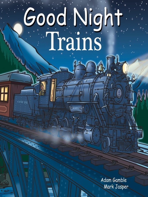 Title details for Good Night Trains by Adam Gamble - Available